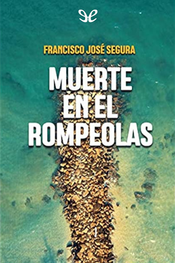 Muerte en el rompeolas