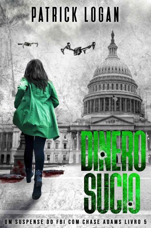 Dinero Sucio (Spanish Edition) Antología