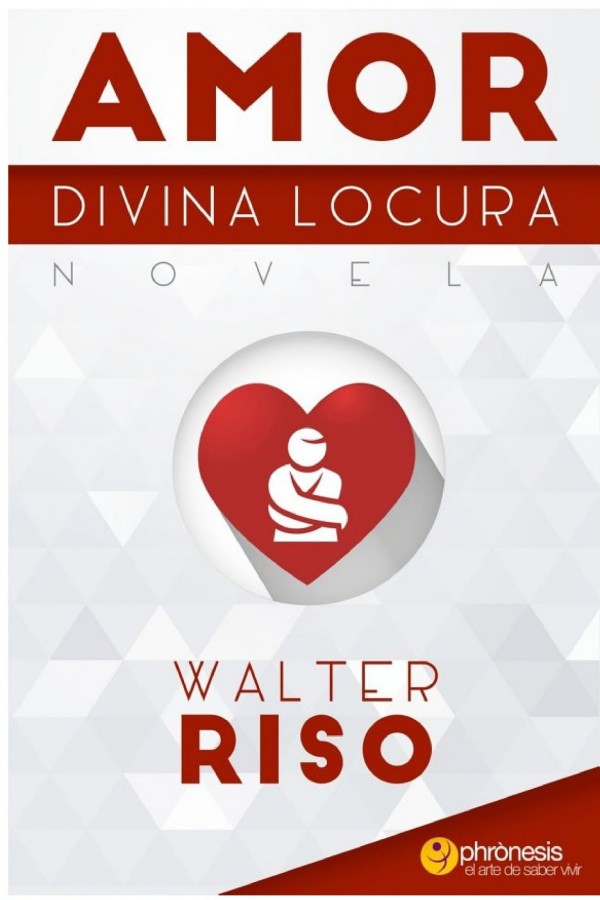 Amor. Divina locura