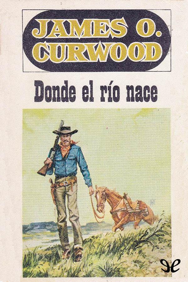 Donde el río nace