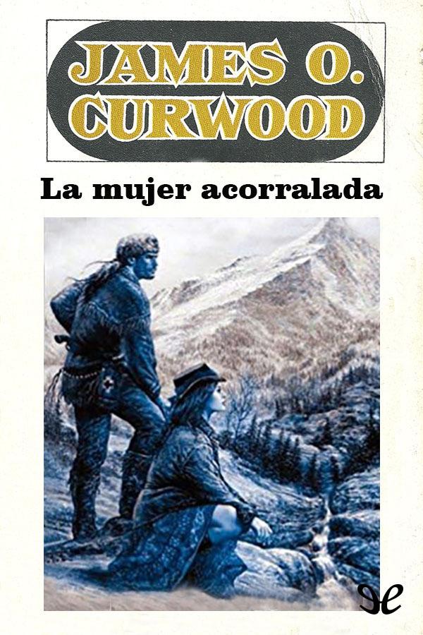 La mujer acorralada