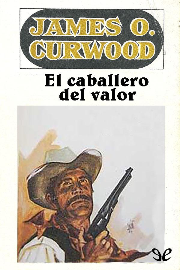 El caballero del valor