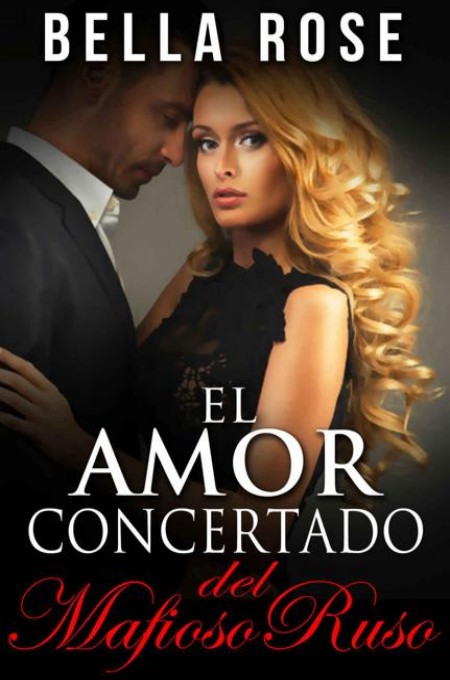 El amor concertado del mafioso ruso