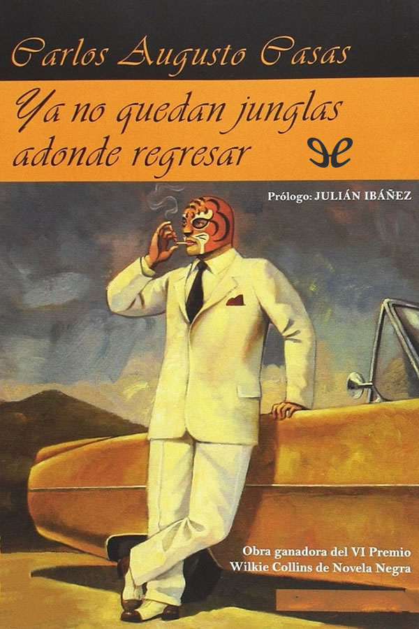 Ya no quedan junglas adonde regresar