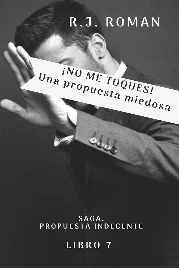 ¡No me toques! Una propuesta miedosa