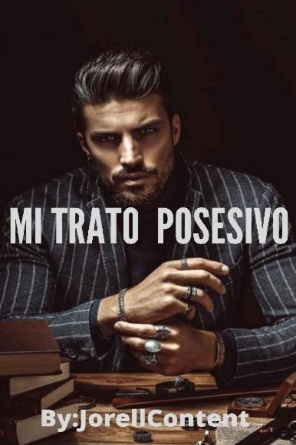 Mi trato posesivo