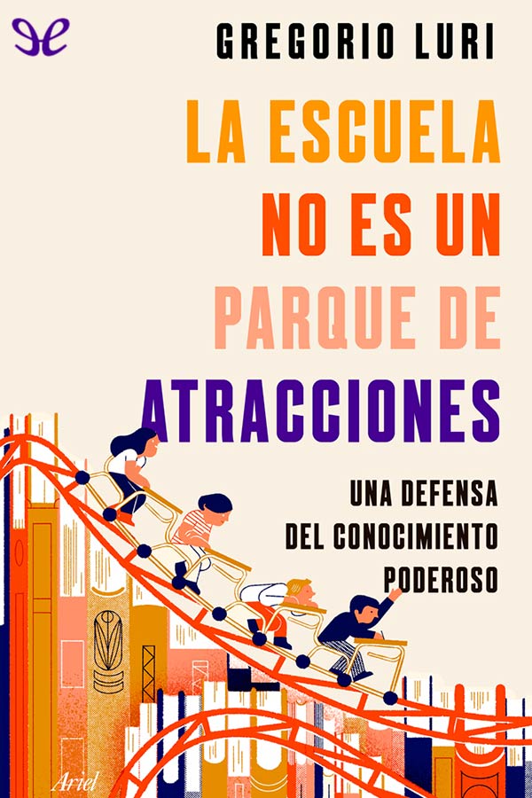 La escuela no es un parque de atracciones