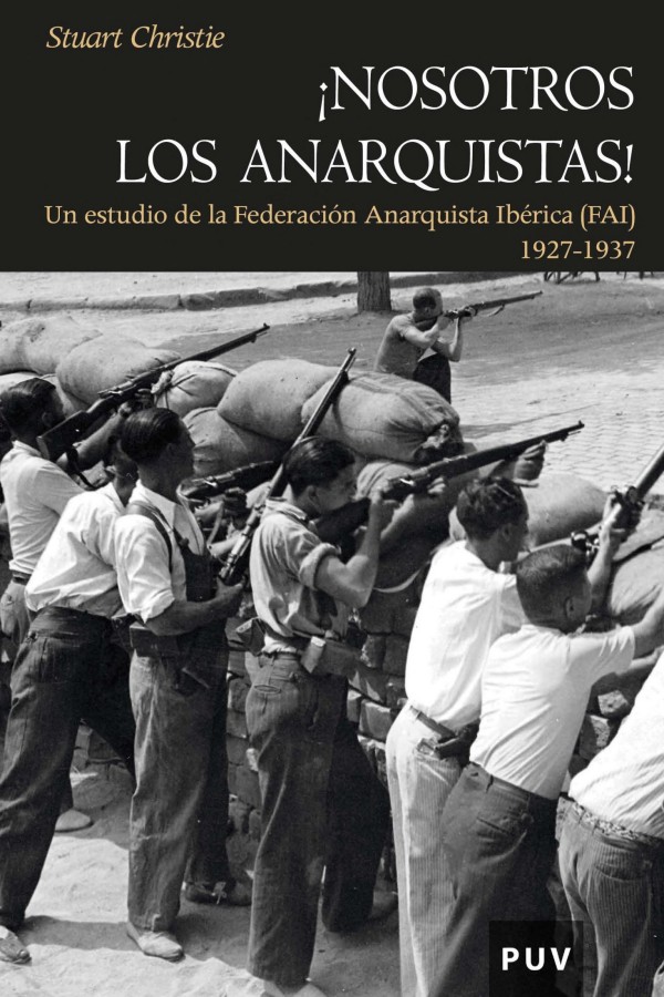 ¡Nosotros los anarquistas!