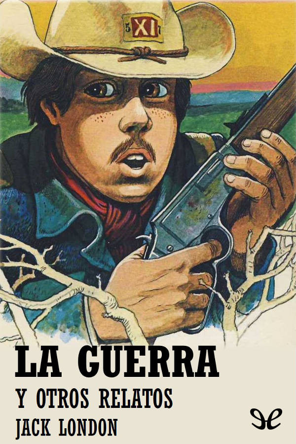La guerra y otros relatos