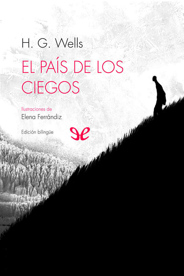 El país de los ciegos (Ilustrado-bilingüe)