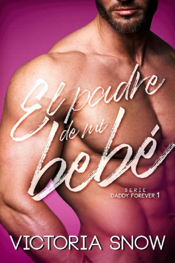 El padre de mi bebé