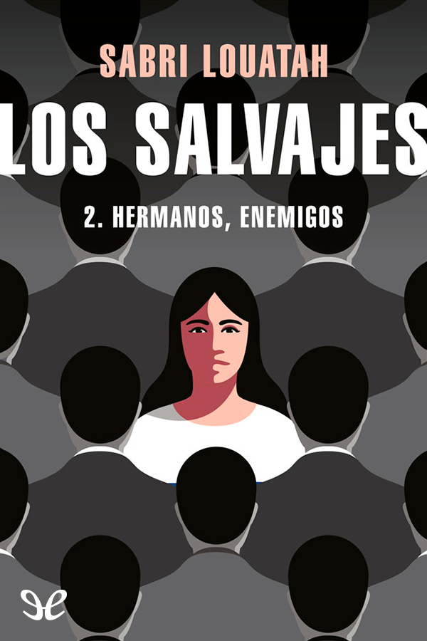 Hermanos, enemigos