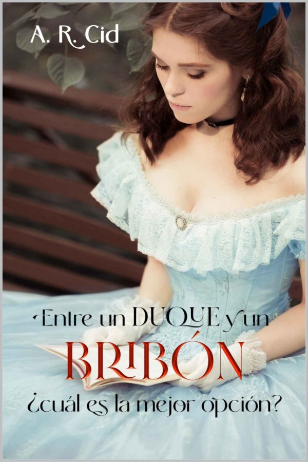 Entre un duque y un bribón ¿Cuál es la mejor opción?