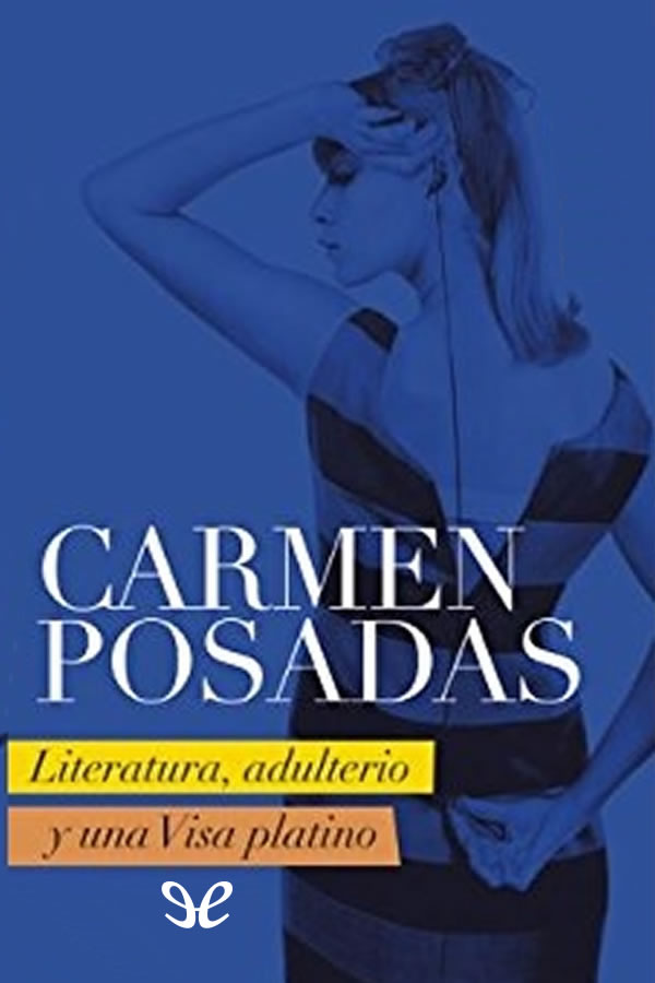 Literatura, adulterio y una Visa platino