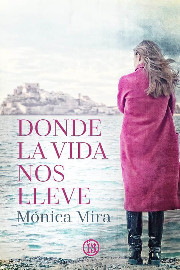 Donde la vida nos lleve