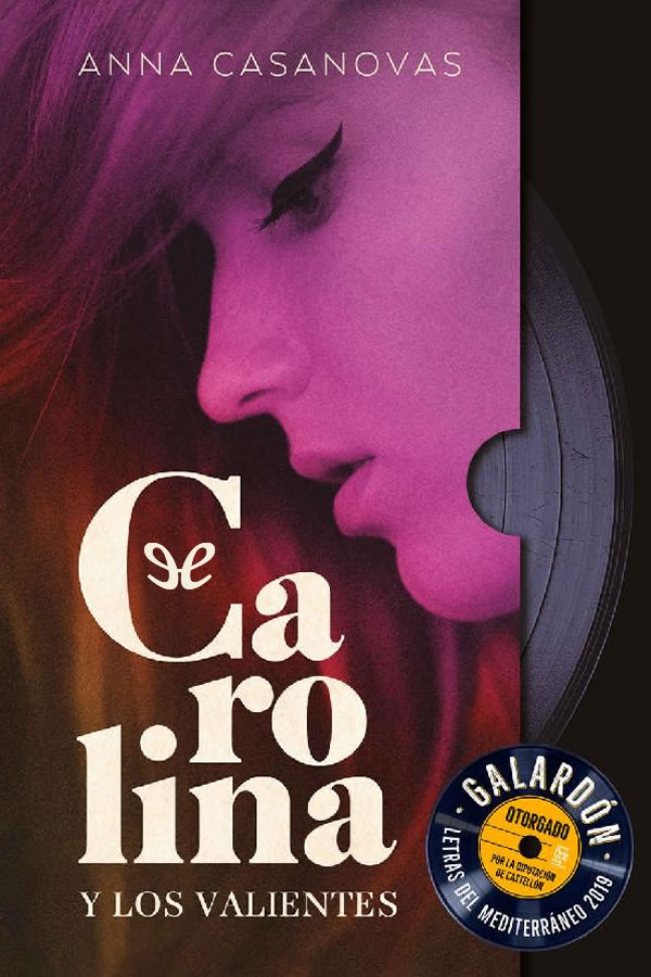 Carolina y los valientes