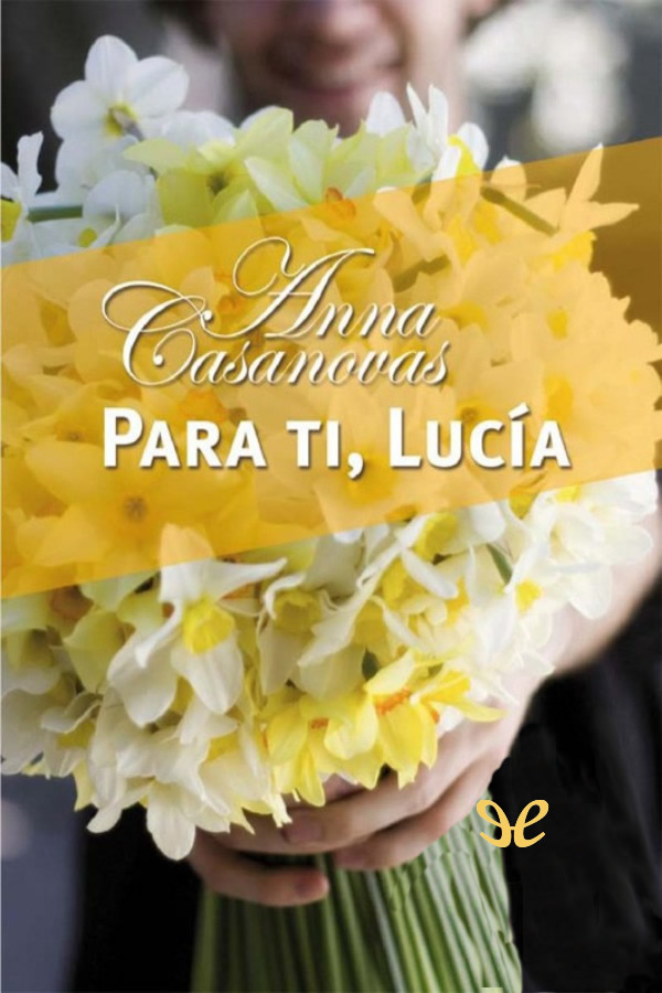 Para ti, Lucía