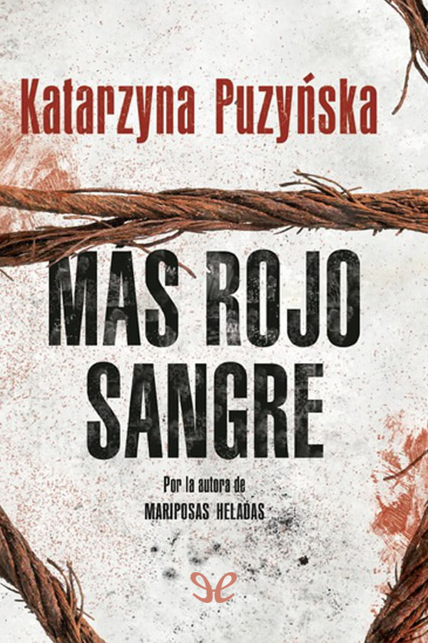 Más rojo sangre