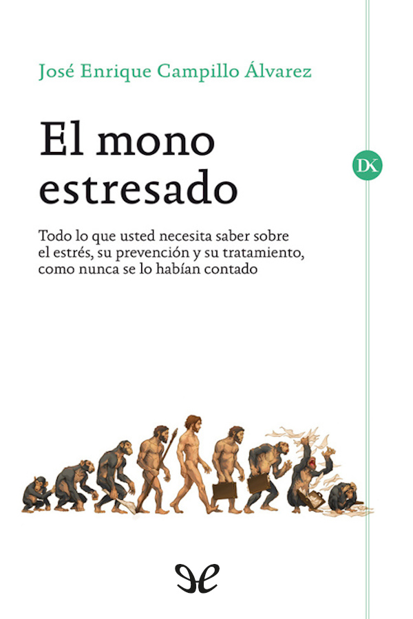 El mono estresado