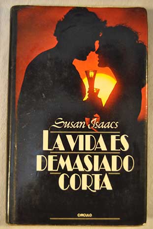 La vida es demasiado corta