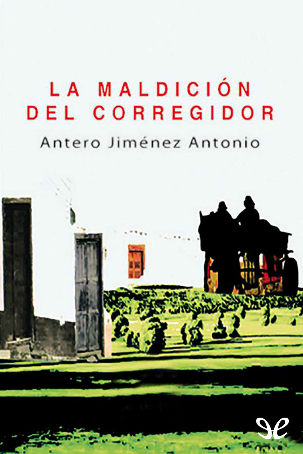 La maldición del corregidor