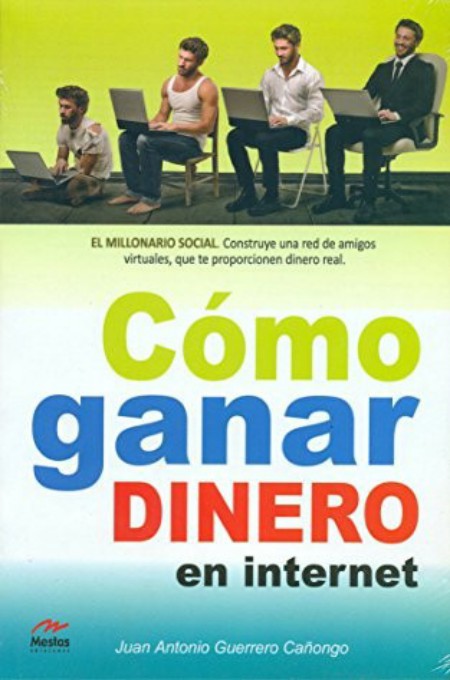 Cómo ganar dinero en internet