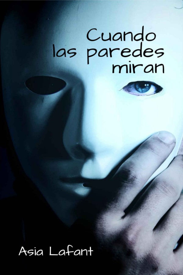 Cuando las paredes miran