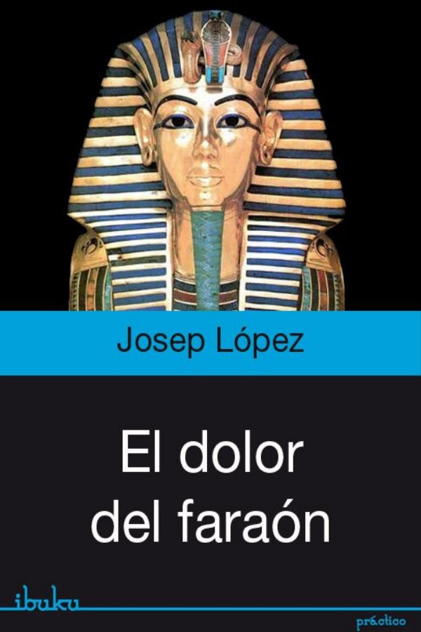 El dolor del faraón