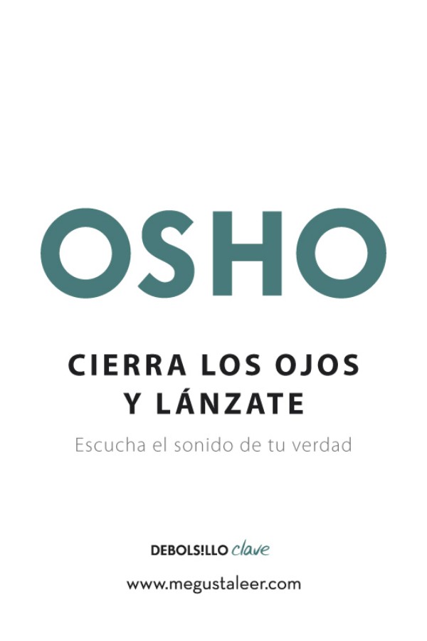 Cierra los ojos y lánzate