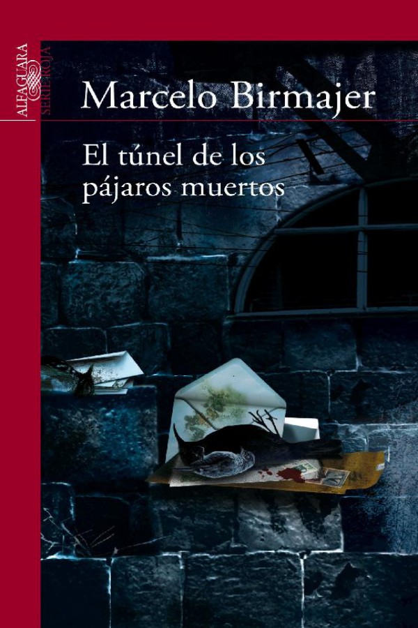 El túnel de los pájaros muertos