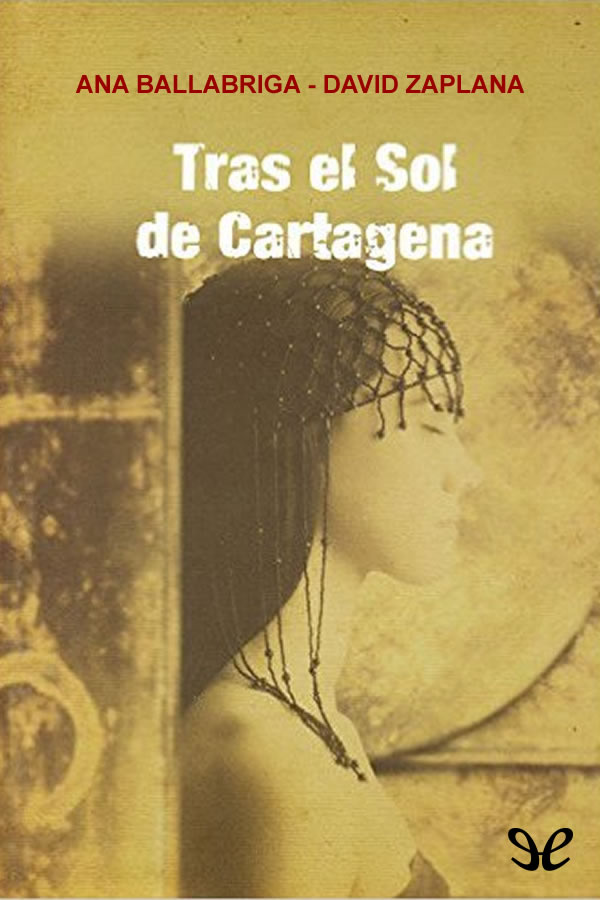 Tras el sol de Cartagena