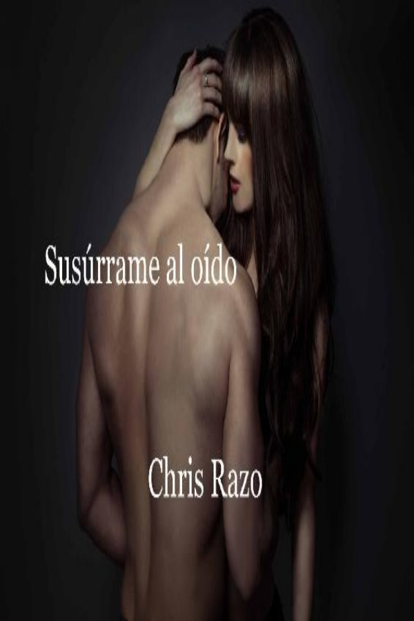 Susúrrame al oído