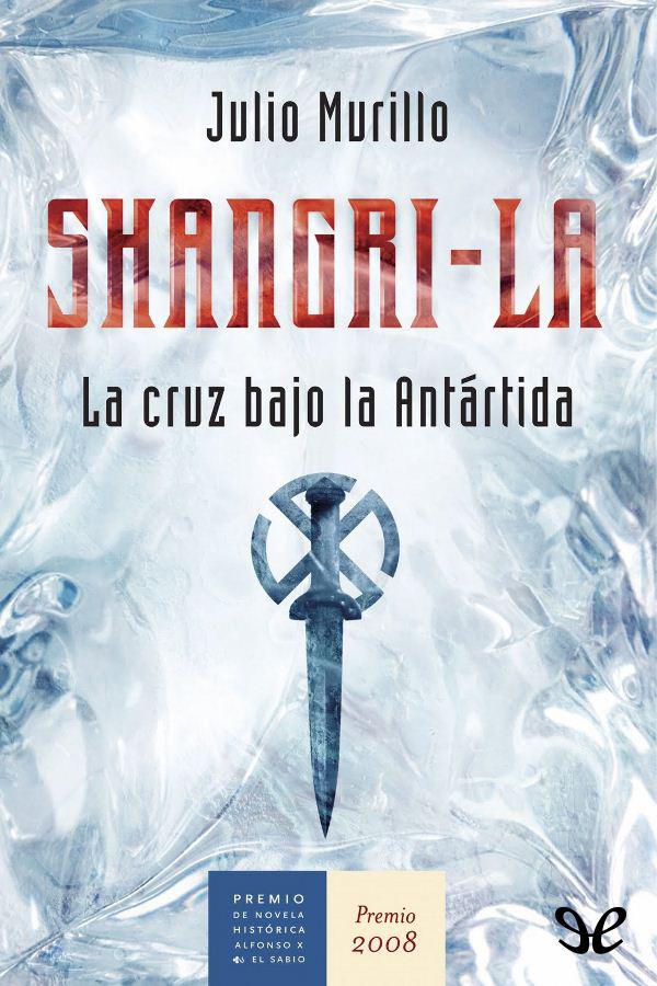 Shangri-La. La cruz bajo la Antártida