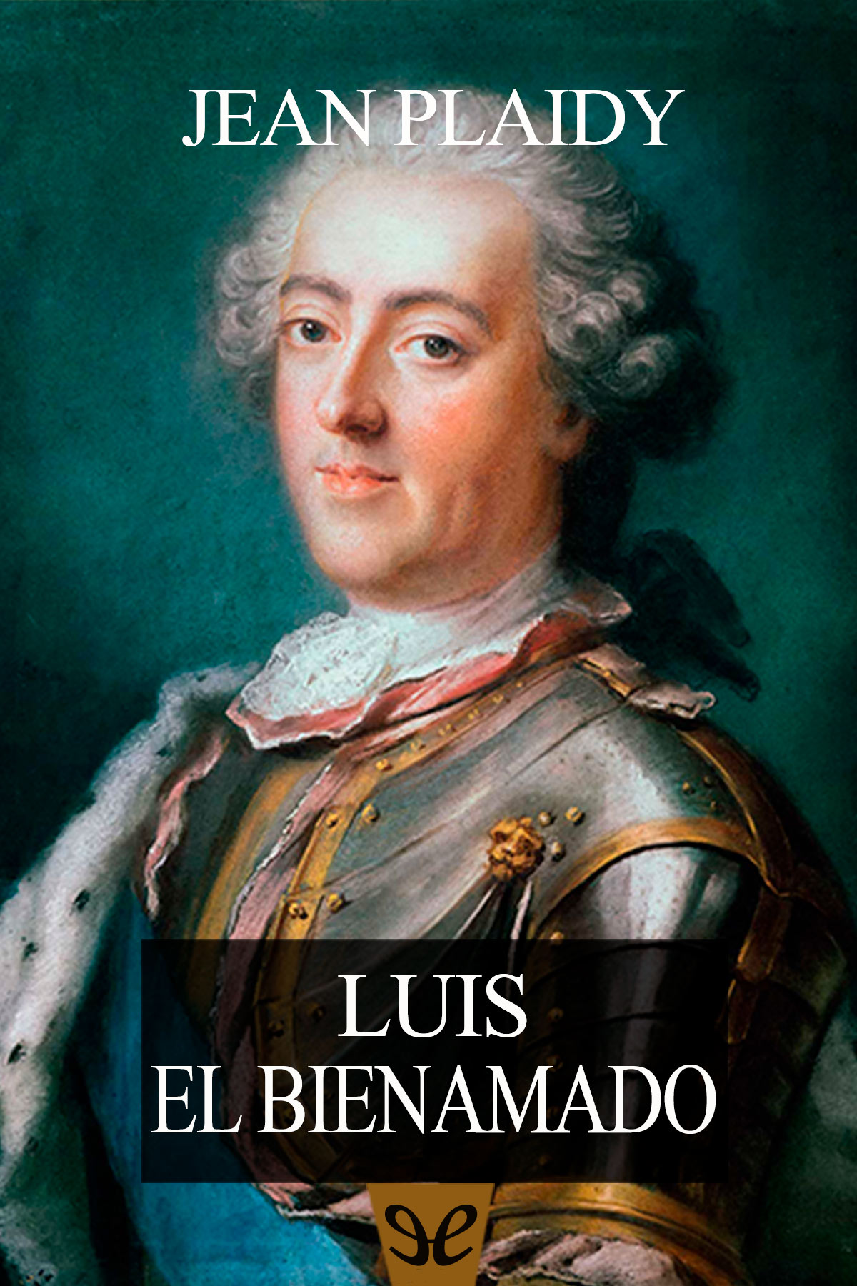Luis el Bienamado