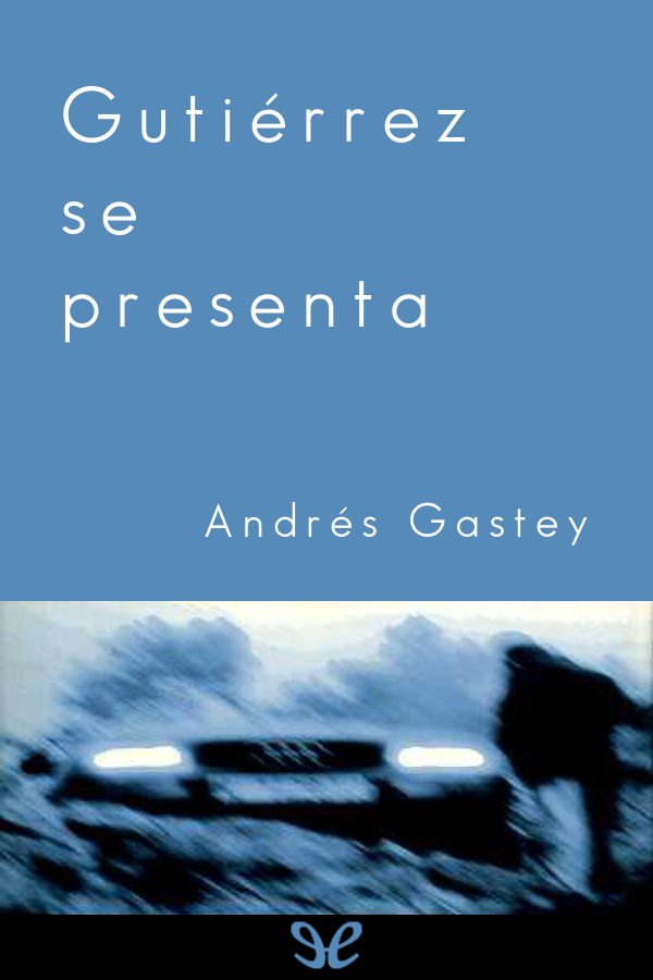 Gutiérrez se presenta