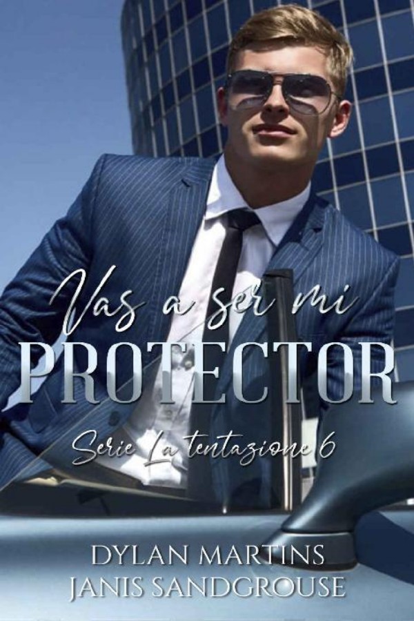 Vas a ser mi protector
