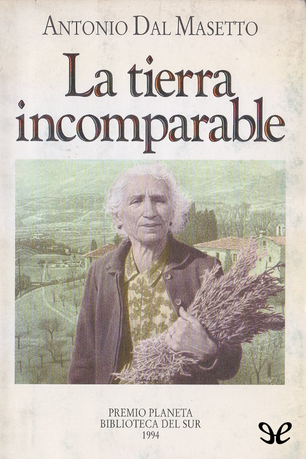 La tierra incomparable
