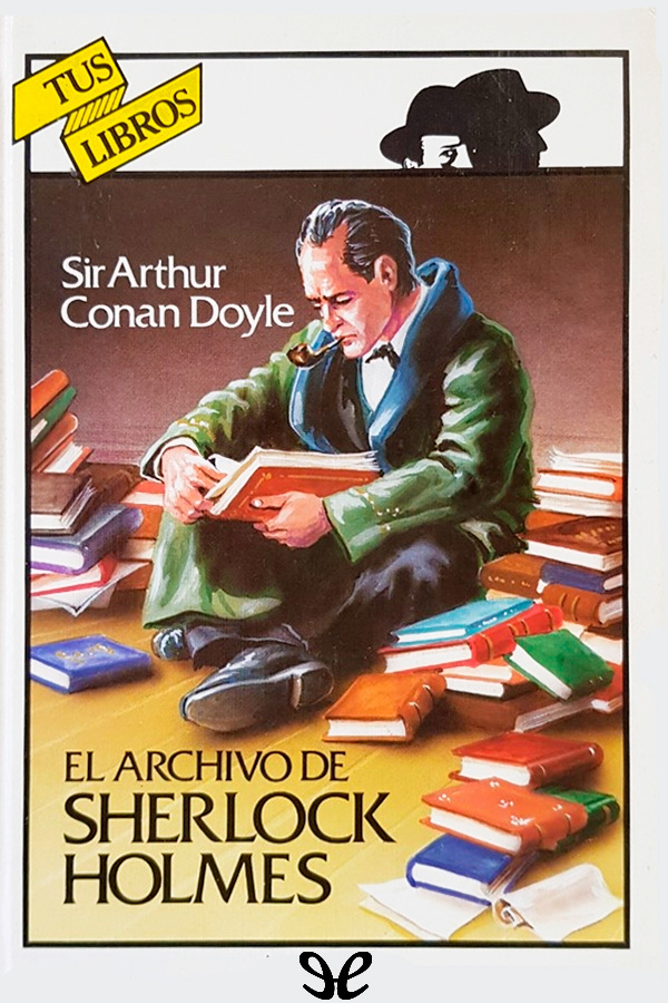 El archivo de Sherlock Holmes (ilustrado)