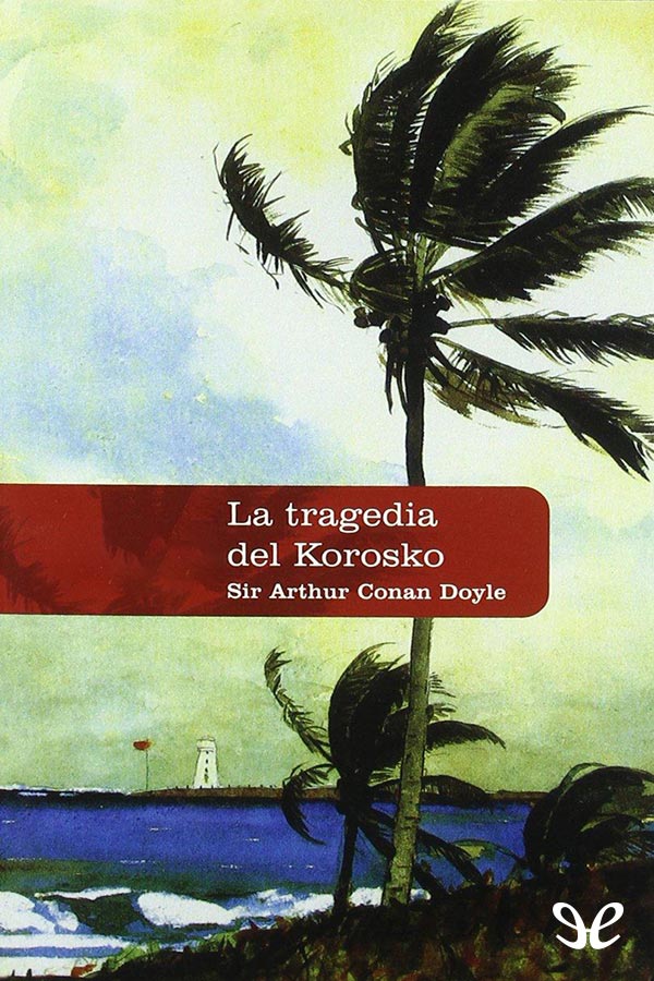La tragedia del Korosko