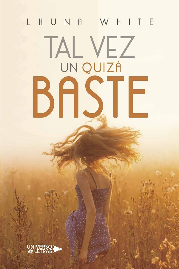 Tal vez un quizá baste