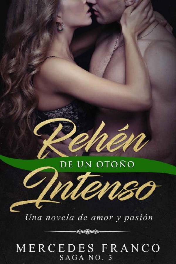 Rehén de un otoño intenso 3