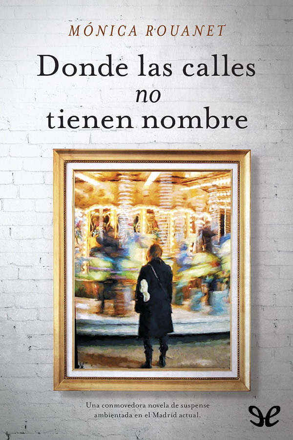 Donde las calles no tienen nombre