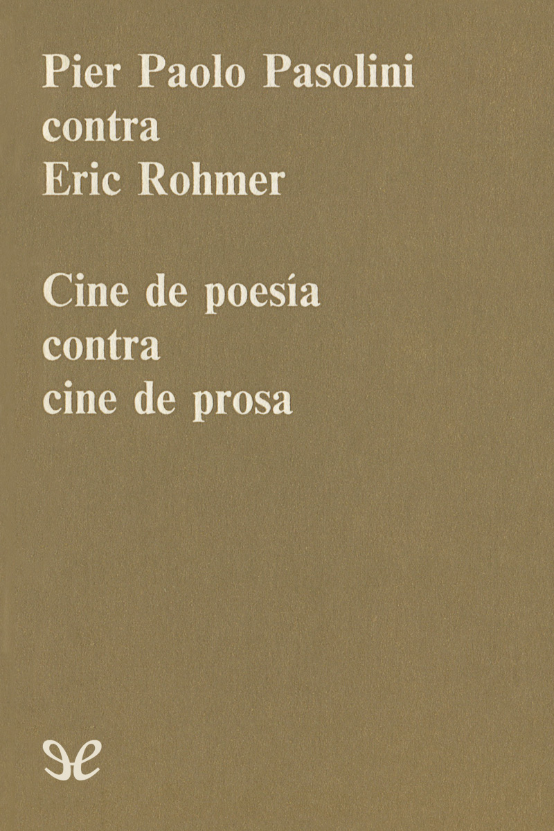 Cine de poesía contra cine de prosa
