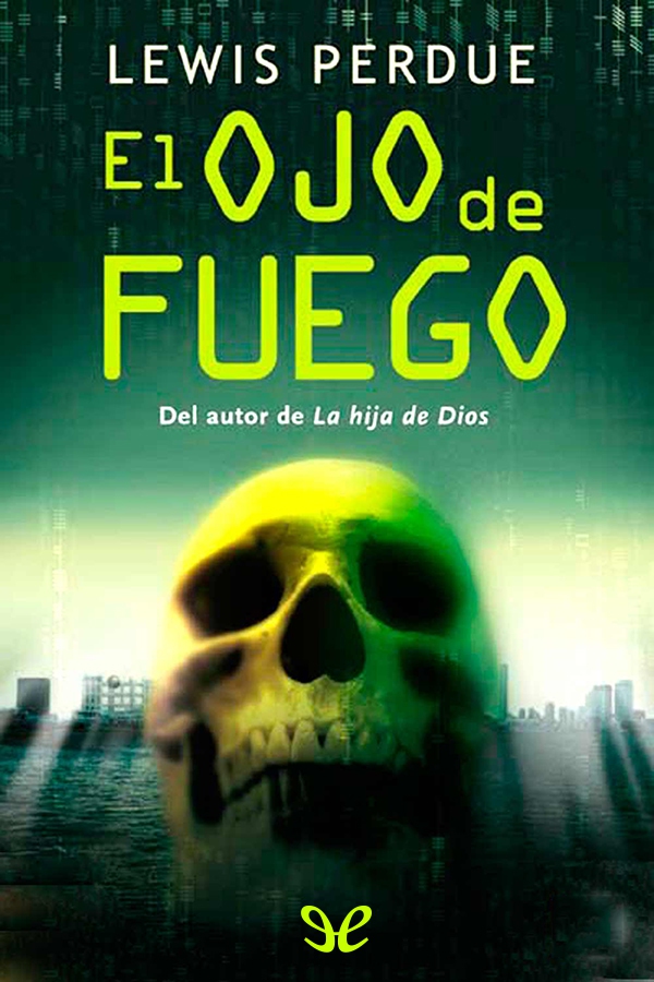 El ojo de fuego
