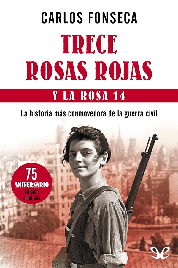 Trece Rosas Rojas y la Rosa 14