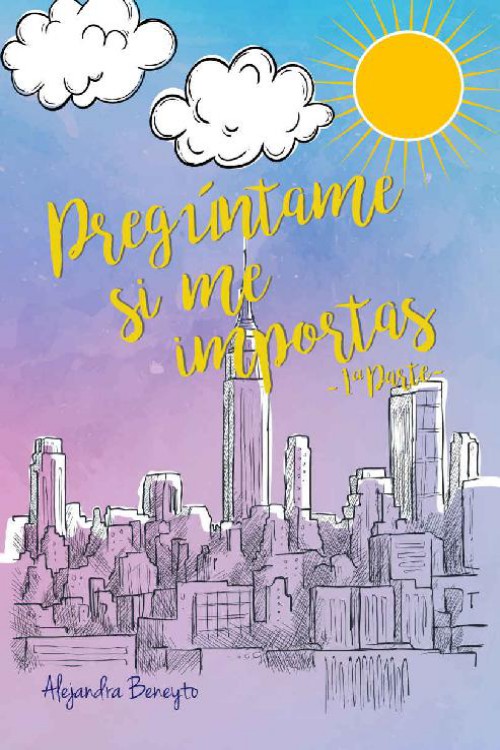 Pregúntame si me importas. 1ª parte