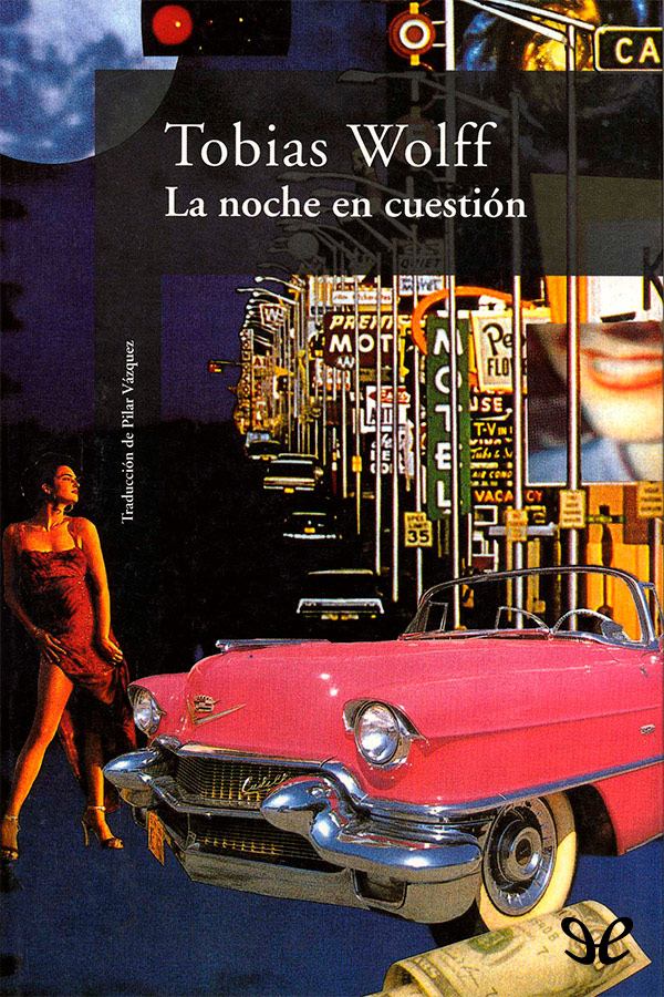 La noche en cuestión