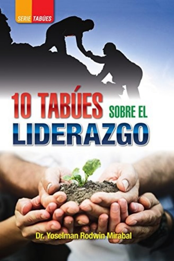 10 tabúes sobre el liderazgo