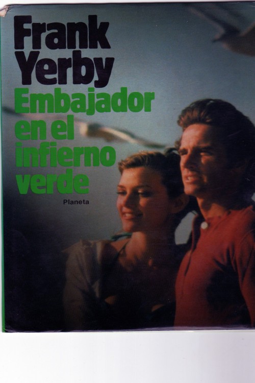 Embajador en el infierno verde