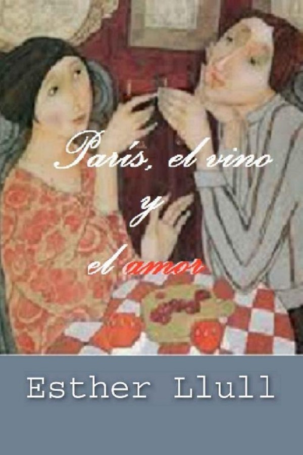 París, el vino y el amor